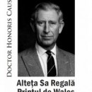 Alteța Sa Regală Prințul de Wales a primit titlul de Doctor Honoris Causa al Universității din București